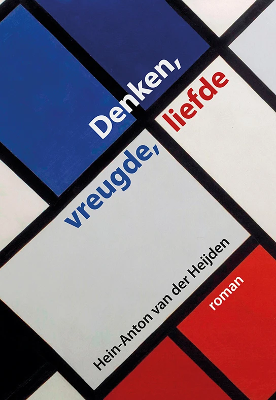 Denken, vreugde, liefde – Hein-Anton van der Heijden – boek cover