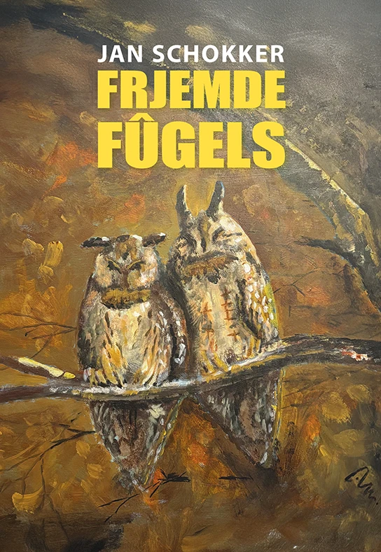 Frjemde fûgels – Jan Schokker – boek cover