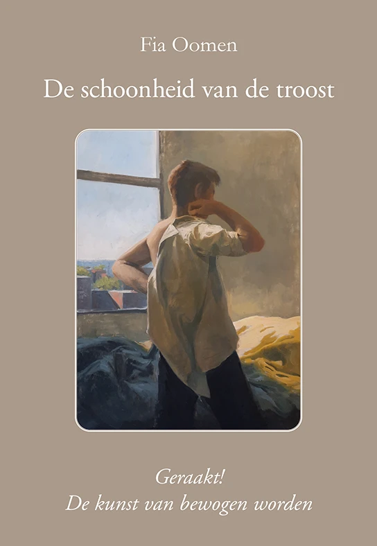 De schoonheid van de troost – Fia Oomen – boek cover