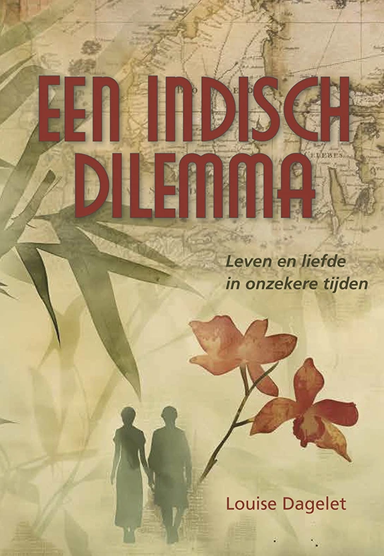 Een Indisch dilemma – Louise Dagelet – boek cover