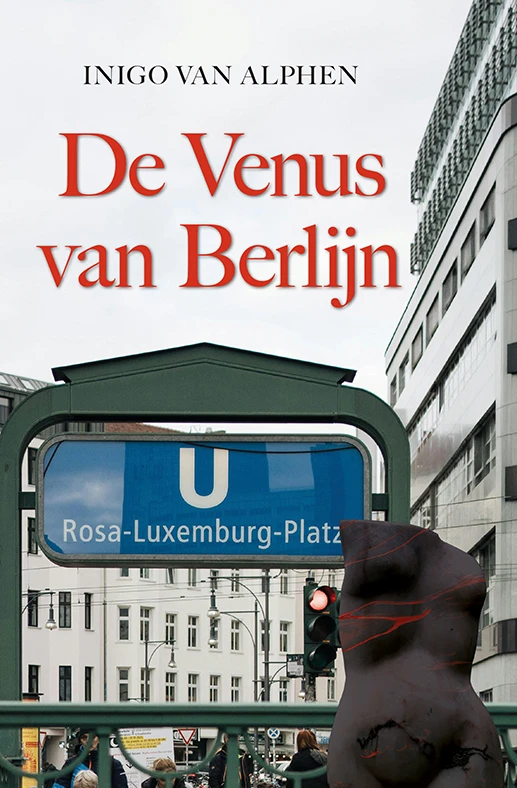 De Venus van Berlijn – Inigo van Alphen – boek cover