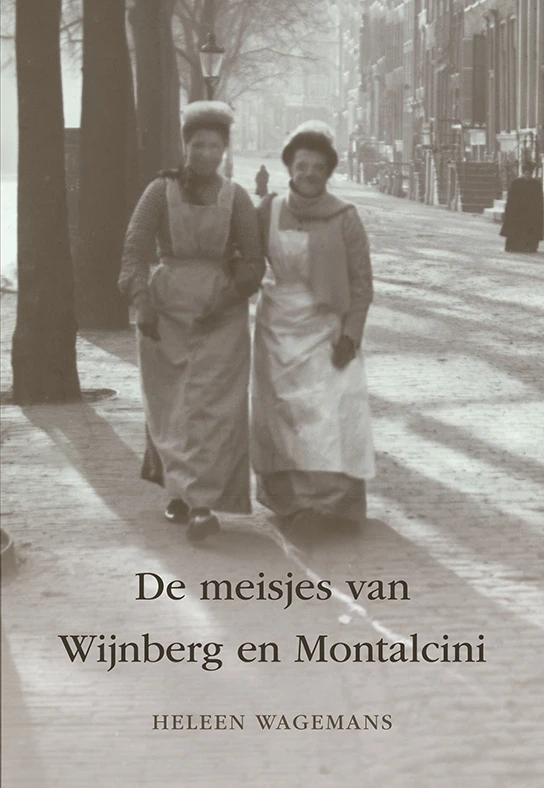 De meisjes van Wijnberg en Montalcini – Heleen Wagemans – boek cover