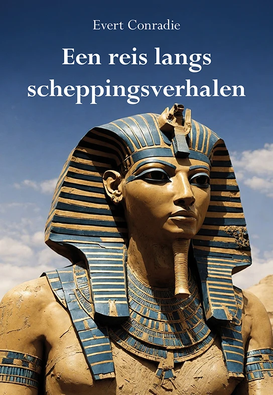 Een reis langs scheppingsverhalen – Evert Conradie – boek cover