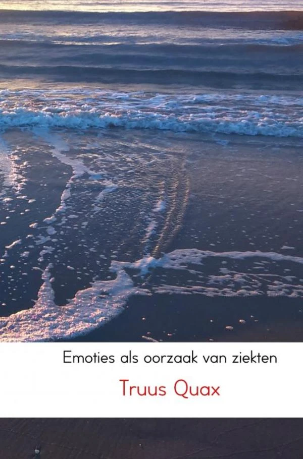 Emoties als oorzaak van ziekten – Truus Quax – boek cover