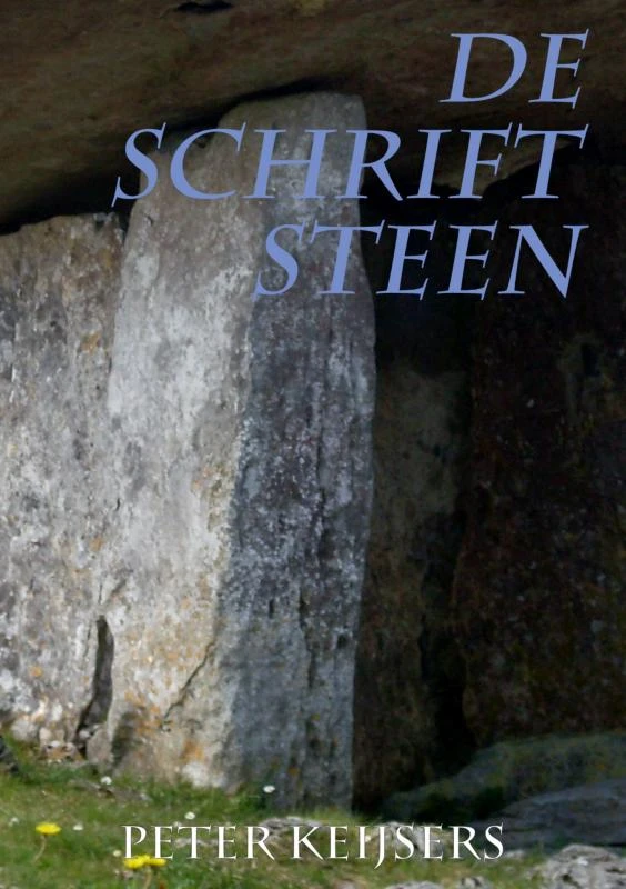 De Schriftsteen – Peter Keijsers – boek cover