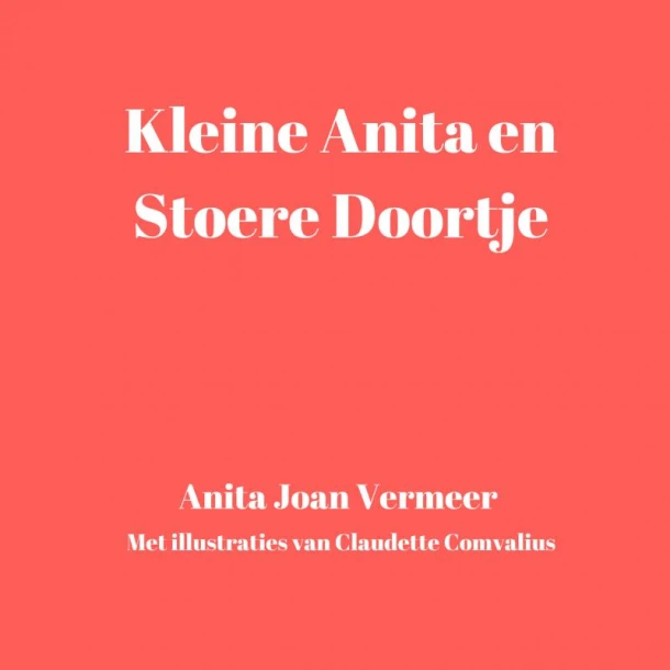 Kleine Anita en stoere Doortje – Joan Vermeer – boek cover