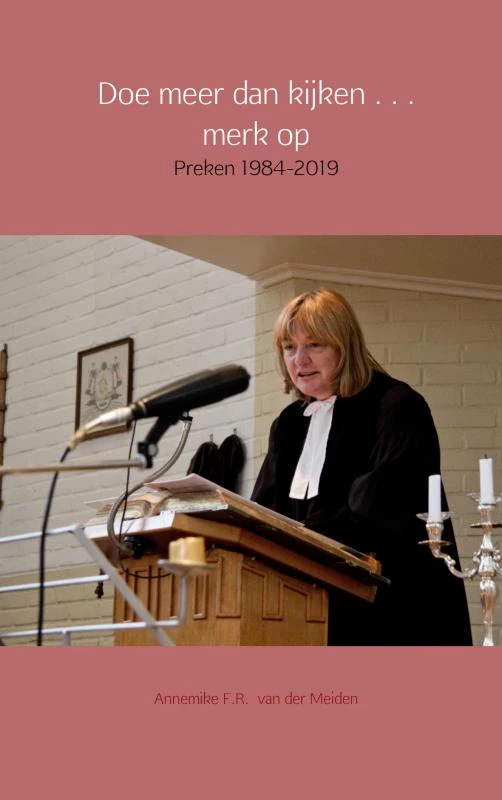 Doe meer dan kijken . . . merk op – Annemike F.R. Van der Meiden – boek cover