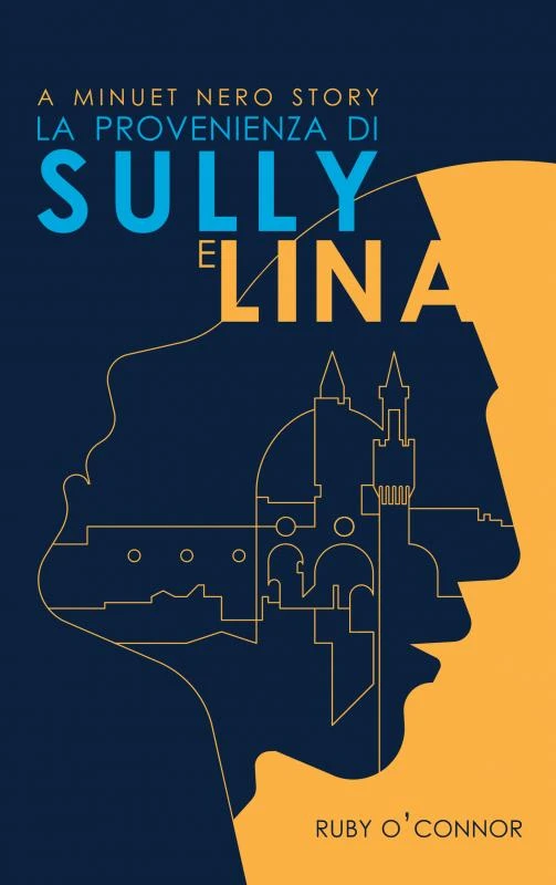 La Provenienza di Sully e Lina – Ruby O\'Connor – boek cover