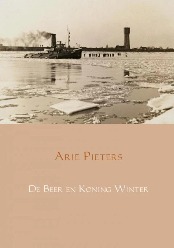De Beer en Koning Winter – Arie Pieters – boek cover