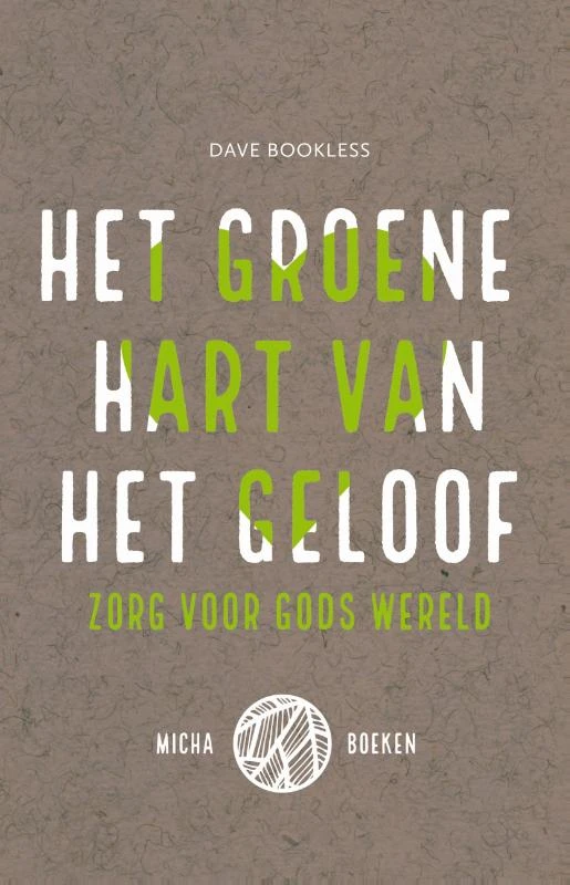 Het groene hart van het geloof – Dave Bookless – boek cover