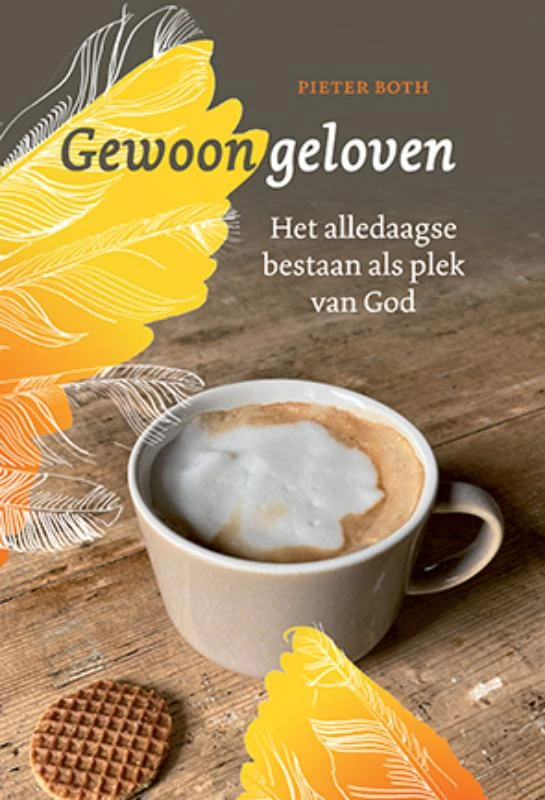 Gewoon geloven – Pieter Both – boek cover