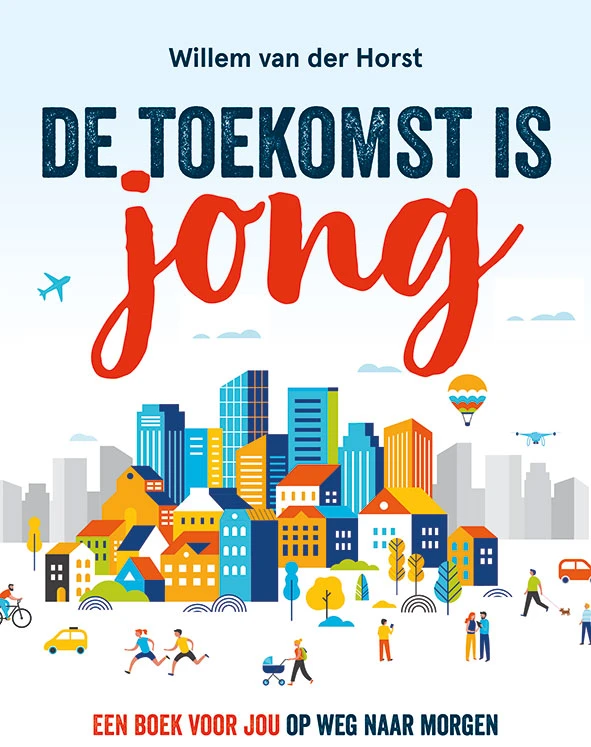 De toekomst is jong – Willem van der Horst – boek cover