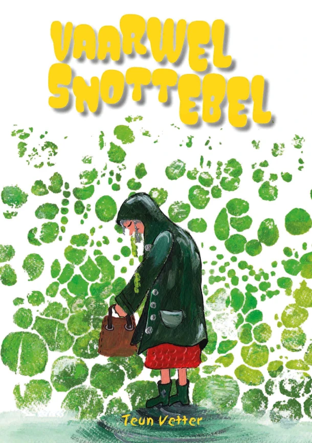 Vaarwel Snottebel – Teun Vetter – boek cover