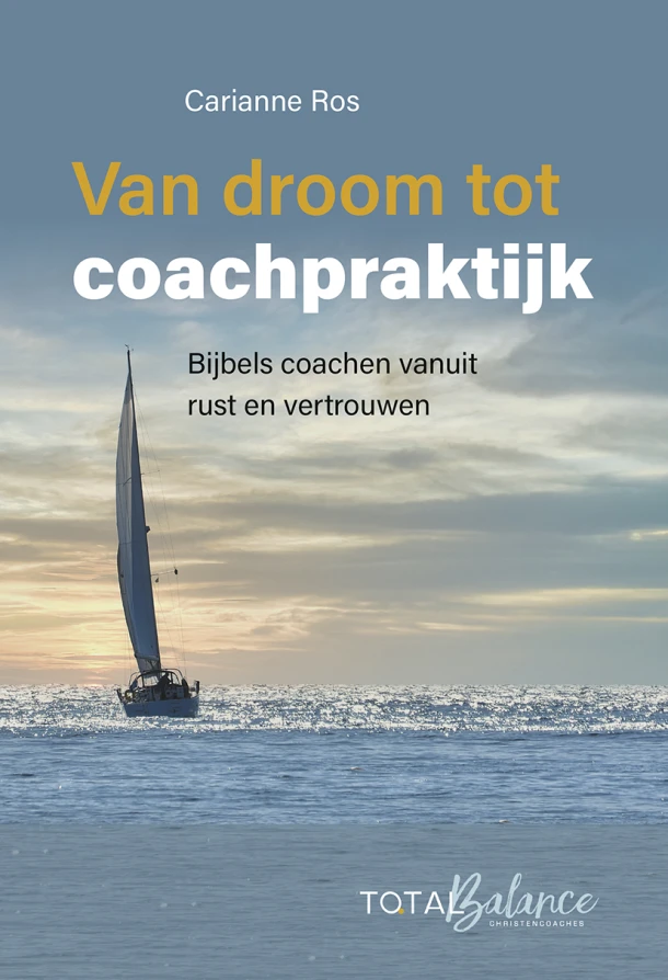 Van droom tot coachpraktijk – Carianne Ros – boek cover
