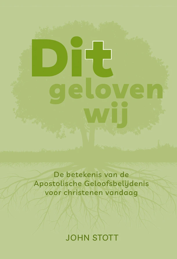 Dit geloven wij – John Stott – boek cover