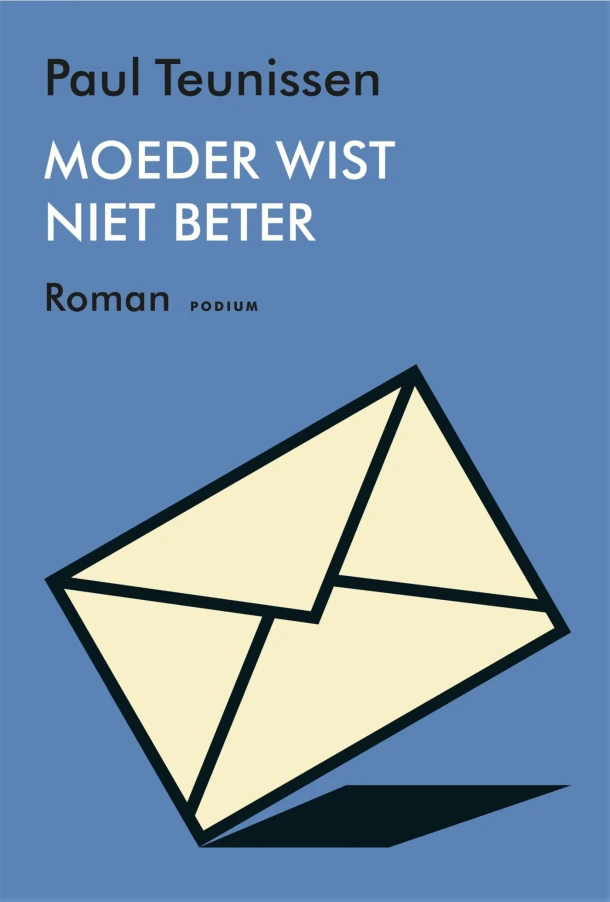 Moeder wist niet beter – Paul Teunissen – boek cover