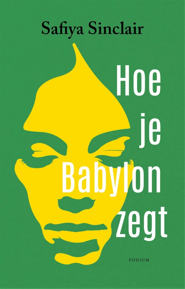 Hoe je Babylon zegt – Safiya Sinclair – boek cover