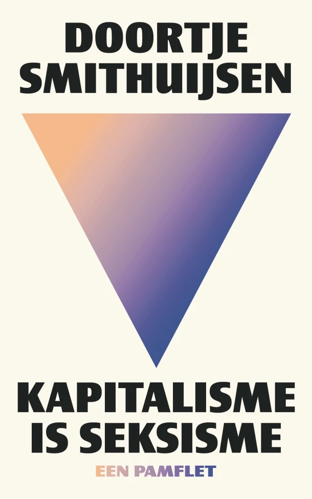 Kapitalisme is seksisme – Doortje Smithuijsen – boek cover