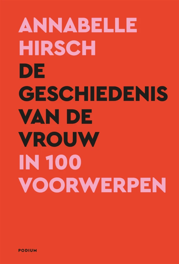 De geschiedenis van de vrouw in 100 voorwerpen – Annabelle Hirsch – boek cover