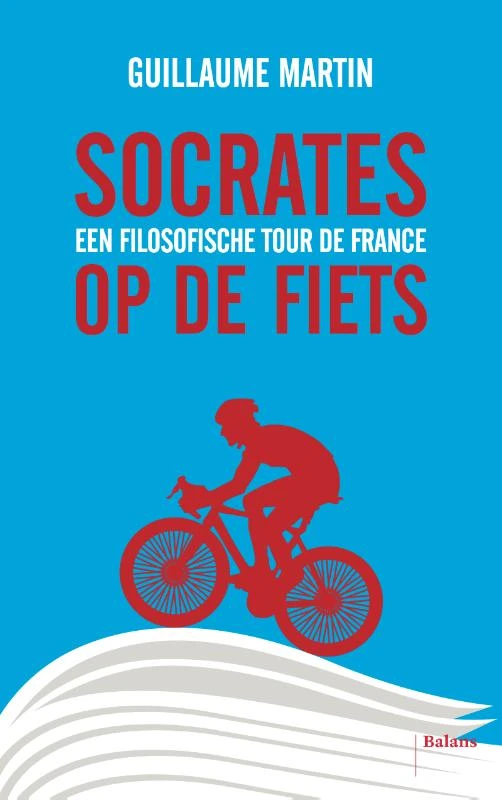 Socrates op de fiets – Guillaume Martin – boek cover
