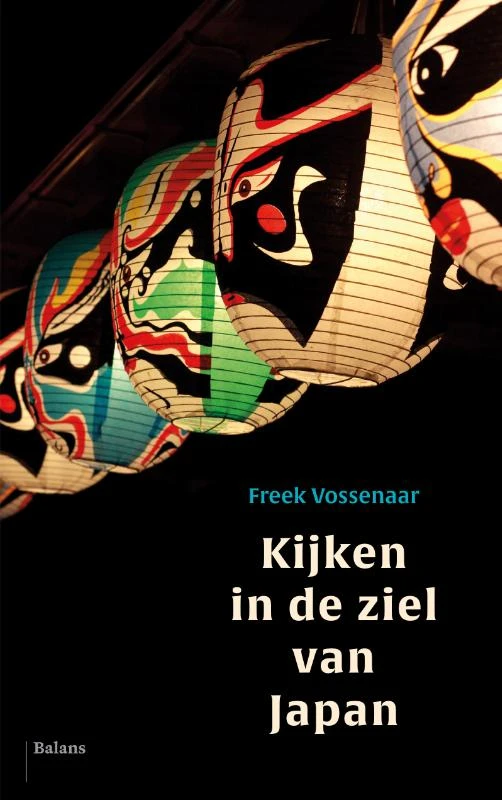 Kijken in de ziel van Japan – Freek Vossenaar – boek cover