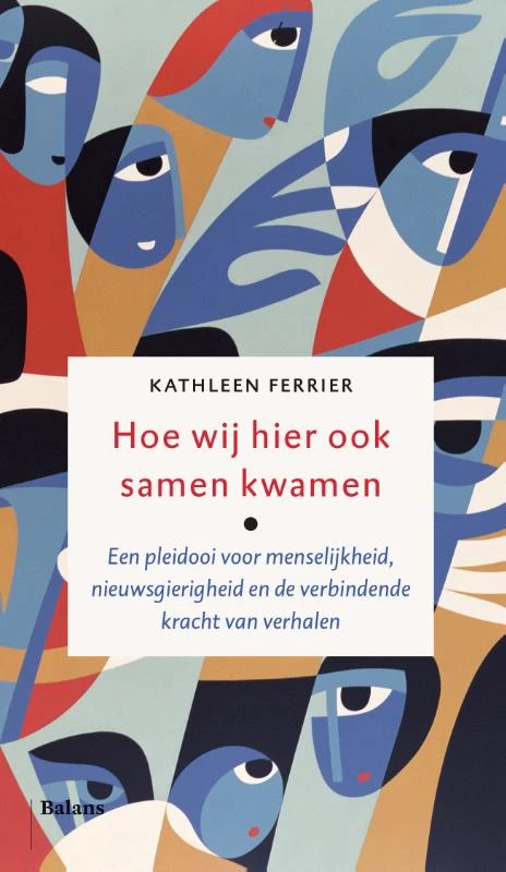 Hoe wij hier ook samen kwamen – Kathleen Ferrier – boek cover