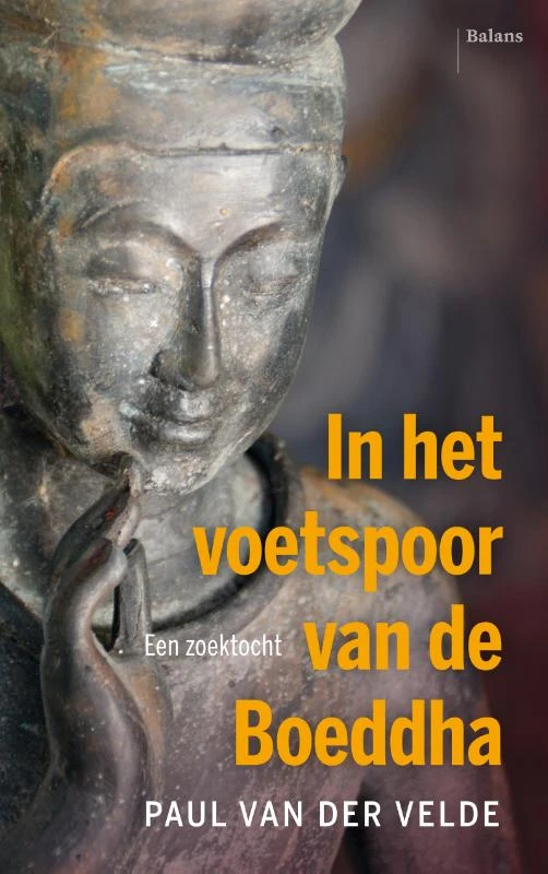 In het voetspoor van de Boeddha – Paul van der Velde – boek cover
