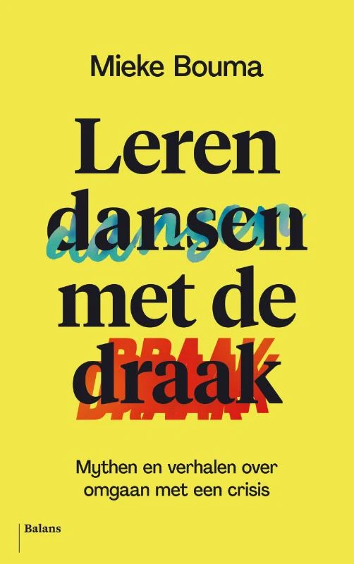 Leren dansen met de draak – Mieke Bouma – boek cover