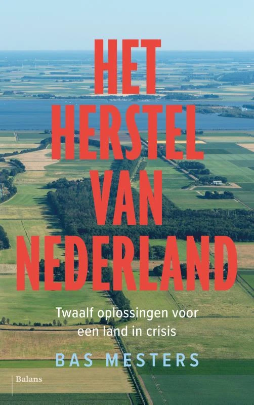 Het herstel van Nederland – Bas Mesters – boek cover