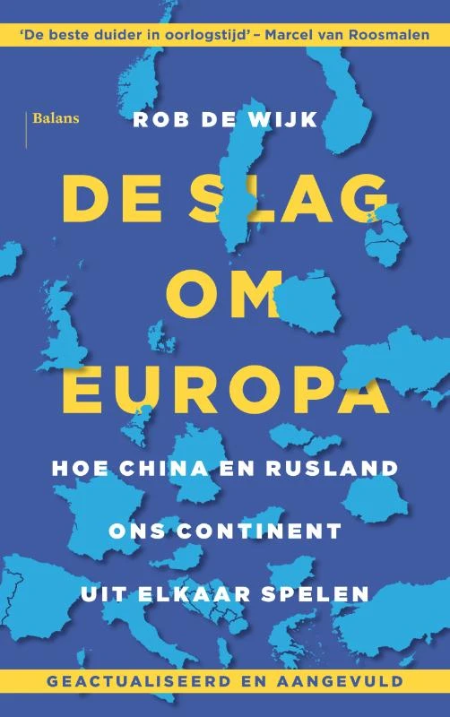 De slag om Europa – Rob de Wijk – boek cover