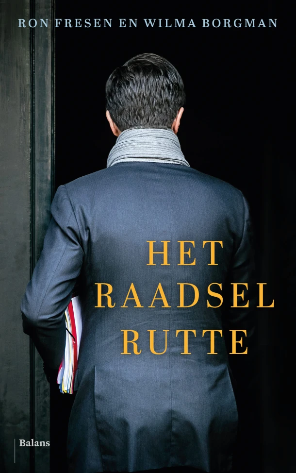 Het raadsel Rutte – Ron Fresen – boek cover