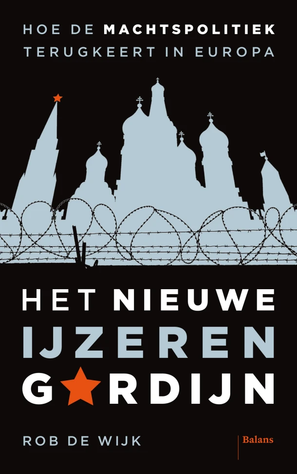 Het nieuwe IJzeren Gordijn – Rob de Wijk – boek cover