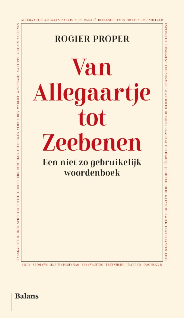 Van Allegaartje tot Zeebenen