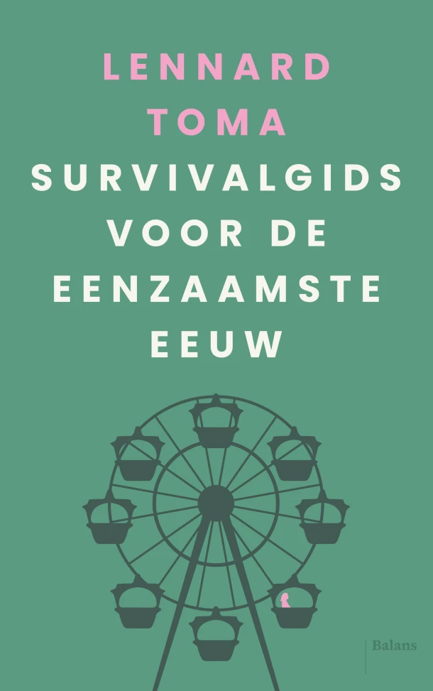 Survivalgids voor de eenzaamste eeuw – Lennard Toma – boek cover
