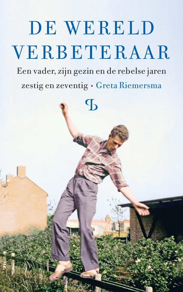 De wereldverbeteraar – Greta Riemersma – boek cover