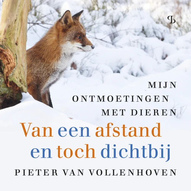 Van een afstand en toch dichtbij – Pieter van Vollenhoven – boek cover