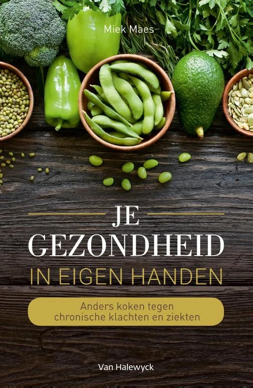 Je gezondheid in eigen handen – Miek Maes – boek cover
