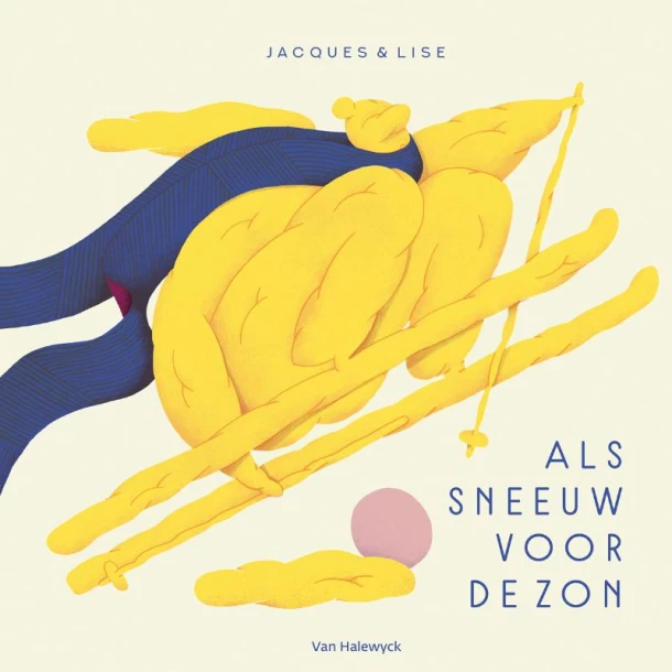 Als sneeuw voor de zon – Jacques & Lise – boek cover