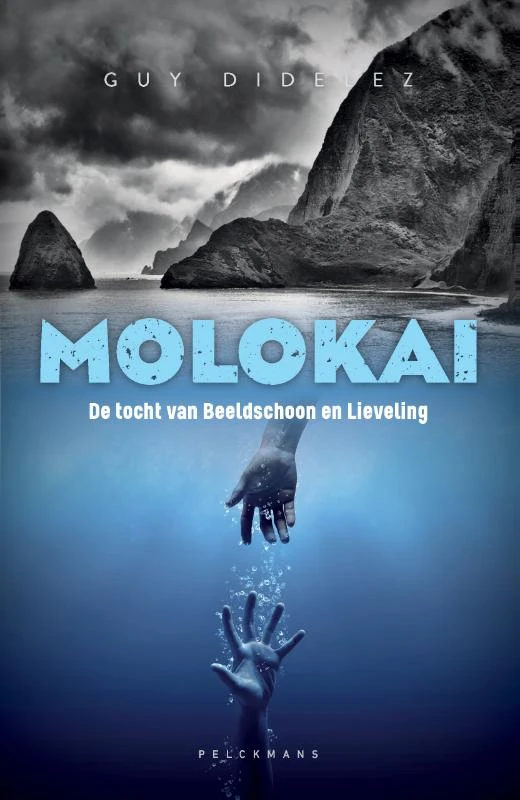 Molokai: de tocht van Beeldschoon en Lieveling – Guy Didelez – boek cover