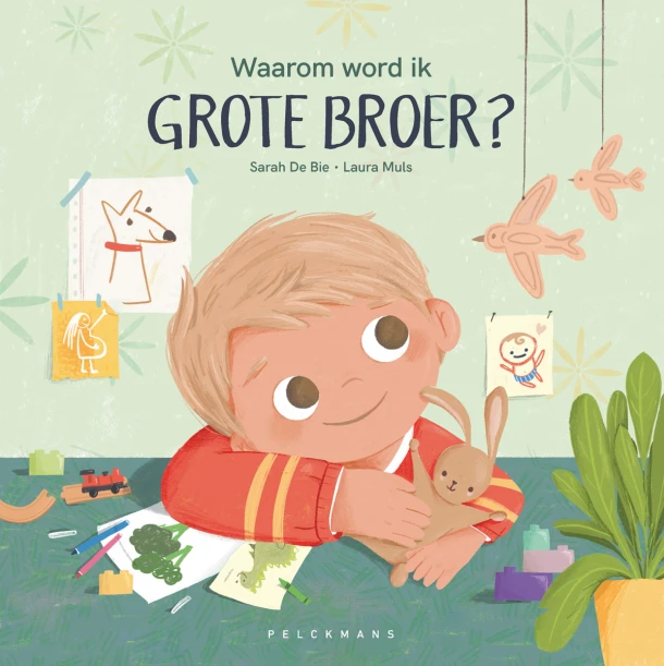 Waarom word ik grote broer? – Sarah De Bie – boek cover