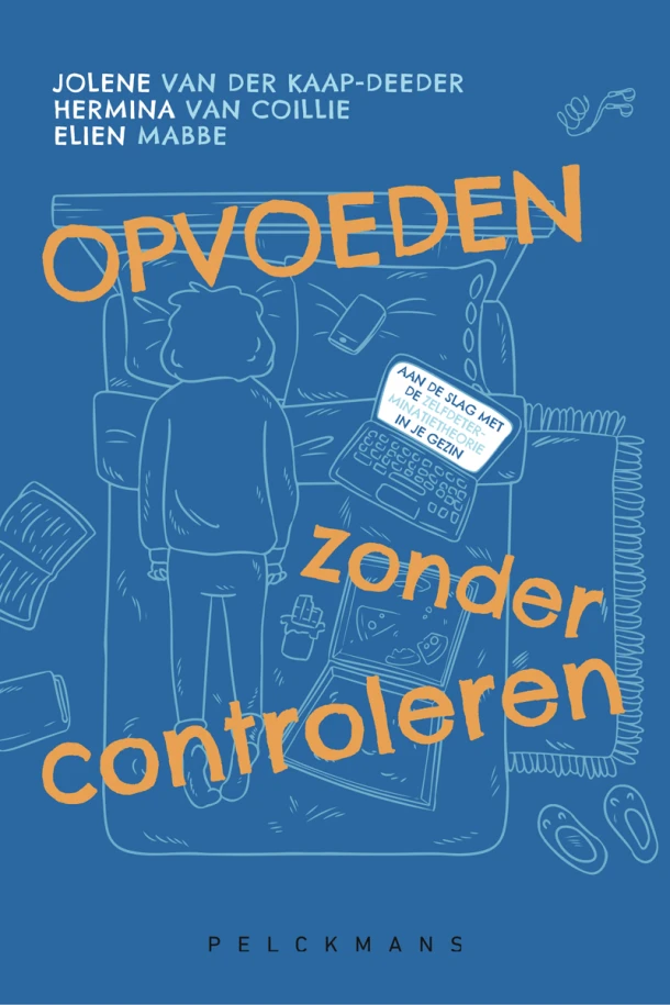 Opvoeden zonder controleren – Jolene van der Kaap-Deeder – boek cover