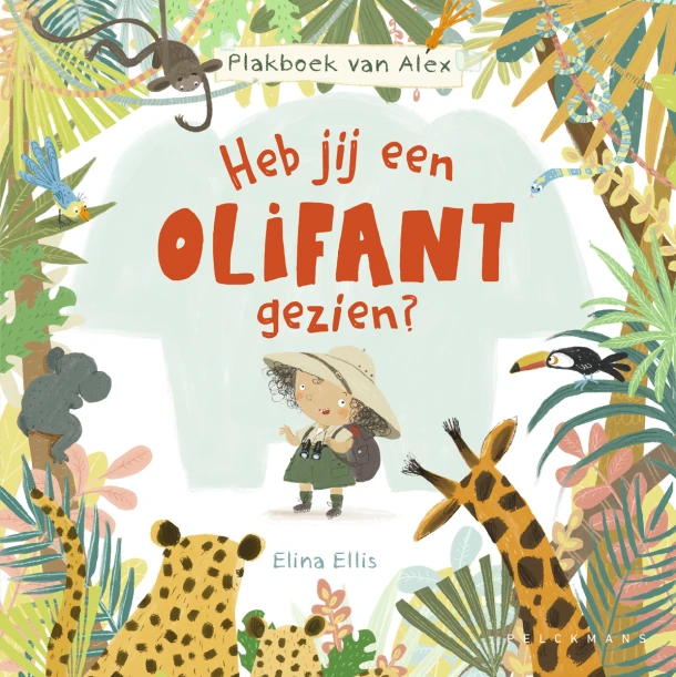 Heb jij een olifant gezien? – Elina Ellis – boek cover