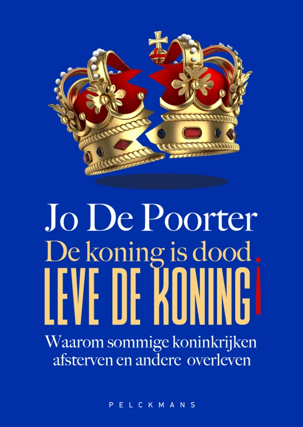 De koning is dood. Leve de koning! – Jo De Poorter – boek cover