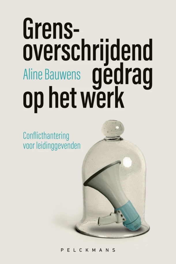 Grensoverschrijdend gedrag op het werk – Aline Bauwens – boek cover