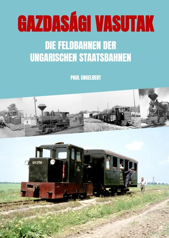 Gazdasági vasutak – Paul Engelbert – boek cover