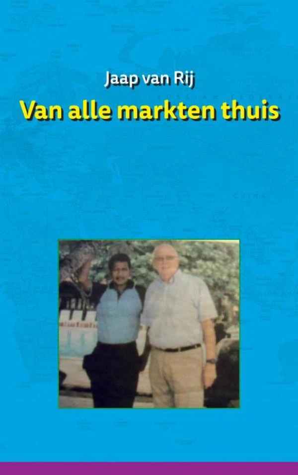 Van alle markten thuis – Jaap van Rij – boek cover