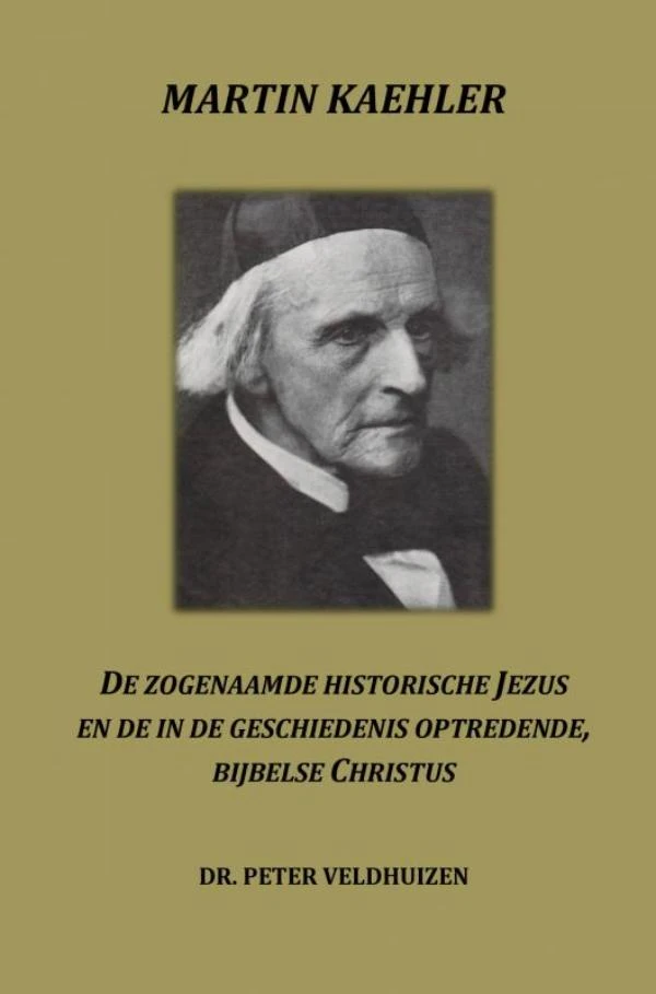 MARTIN KAEHLER – Dr. Peter Veldhuizen – boek cover