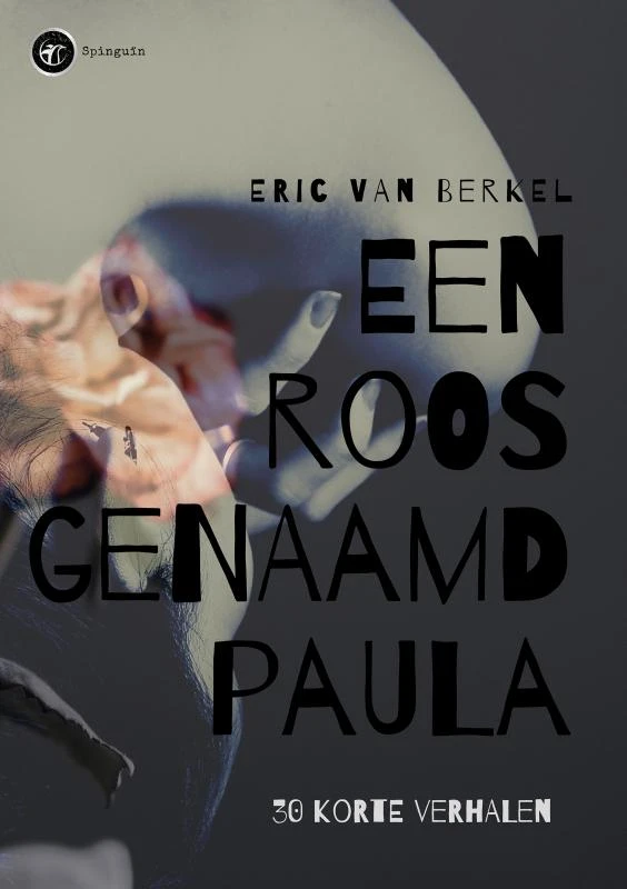 Een roos genaamd Paula – Eric Van Berkel – boek cover