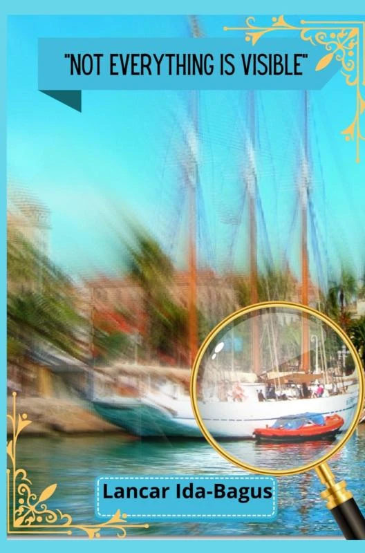NOT EVERYTHING IS VISIBLE – Lancar Ida-Bagus – boek cover