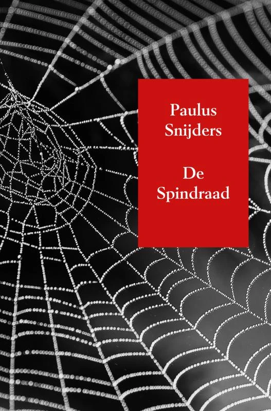 De Spindraad – Paulus Snijders – boek cover